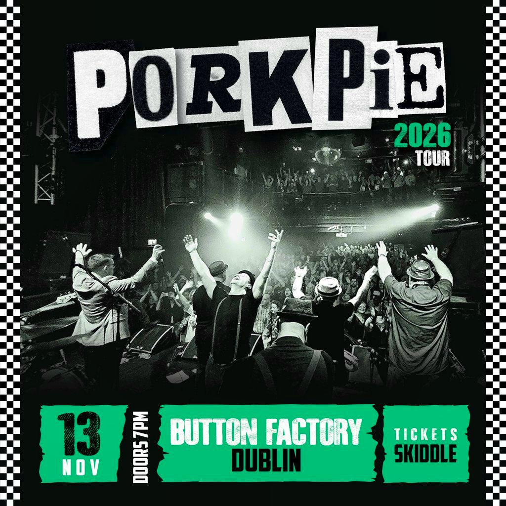 PorkPie Live at Button Factory, Dublin at Button Factory