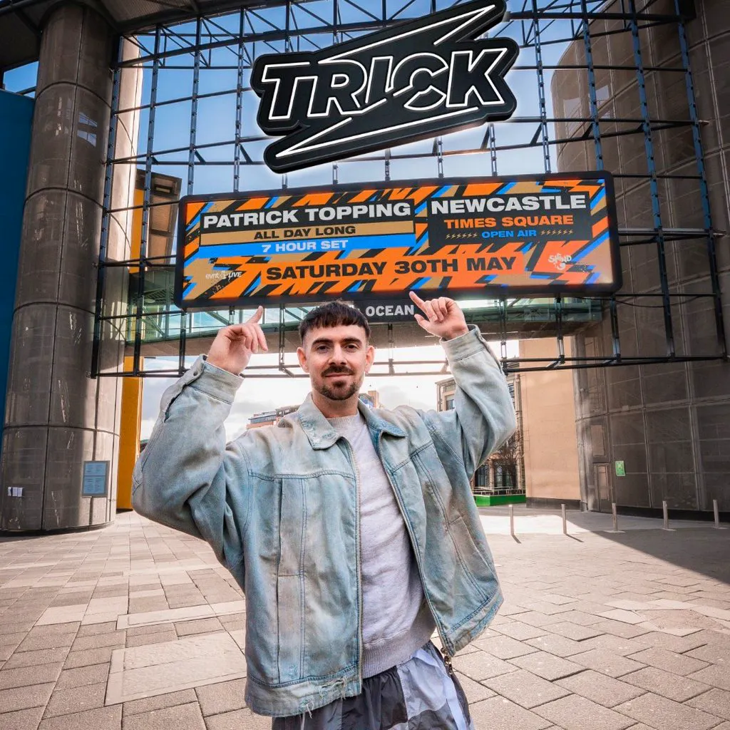 TRICK Newcastle - Patrick Topping All Day Long at Times Square, Newcastle Upon Tyne