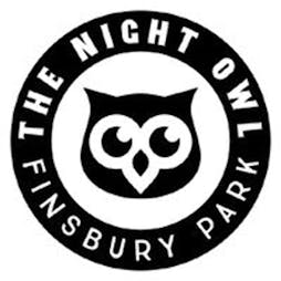 Shameless Nights at The Night Owl Finsbury Park | The Night Owl Finsbury Park London  | Thu 9th February 2023 Lineup