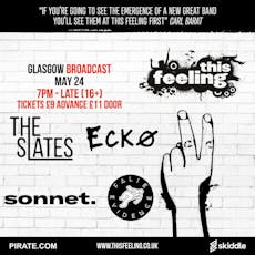 This Feeling - Glasgow at Broadcast, Glasgow