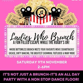 Ladies Who Brunch - A Fun Filled Escape While the Rugby's On!