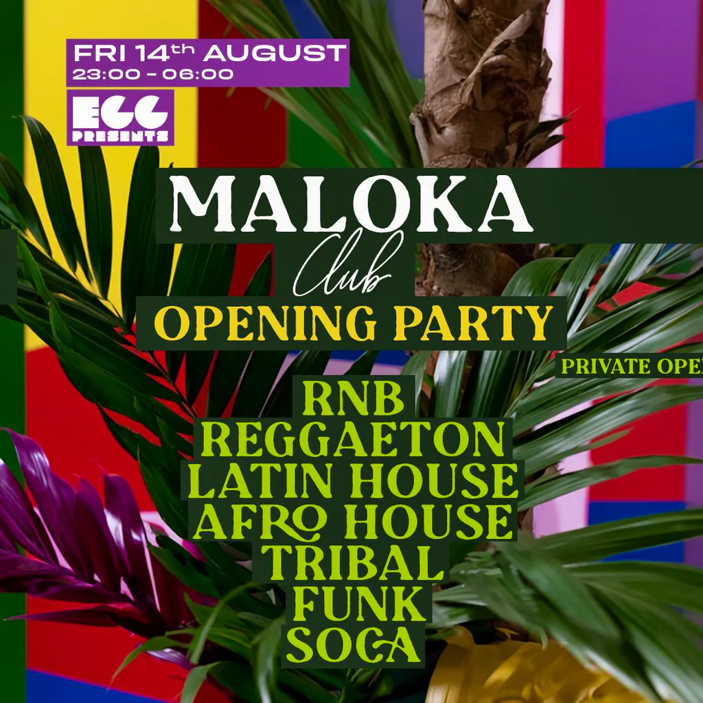 FREE TICKETS & FREE DRINKS - Afrohouse, Afrobeat, Soca - MALOKA at Egg London