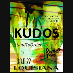 Kudos - Release Show + Supports Tickets | The Louisiana Bristol  | Tue 8th November 2022 Lineup