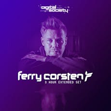 Ferry Corsten 3 Hour Extended Set : Digital Society Leeds at The Warehouse In Leeds