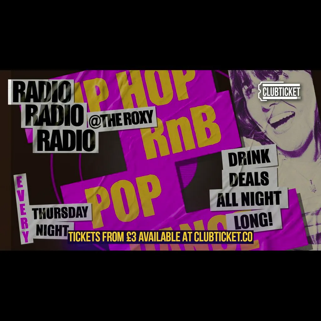 Radio every Thursday at The Roxy at The Roxy, London