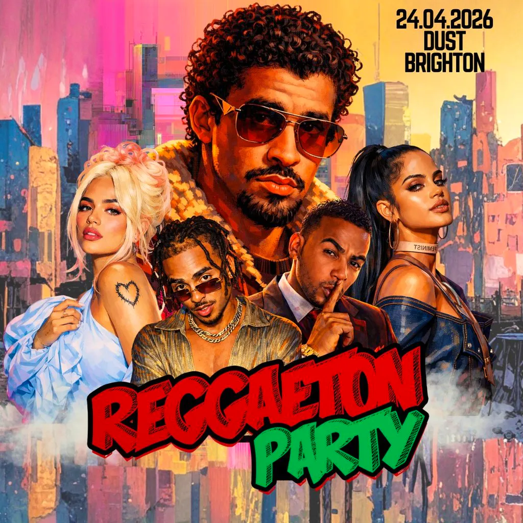Reggaeton Party (Brighton) April 2026 at Dust