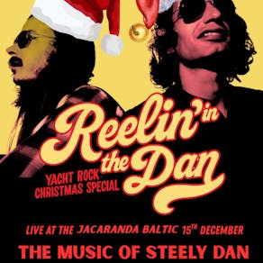 Reelin' in the Dan - Yacht Rock Christmas Special