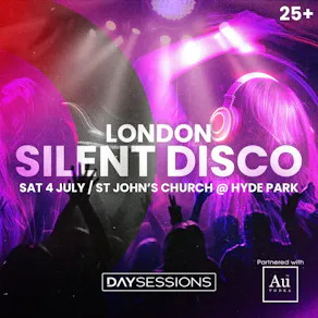 DAY SESSIONS Presents: SILENT DISCO - London - 2026