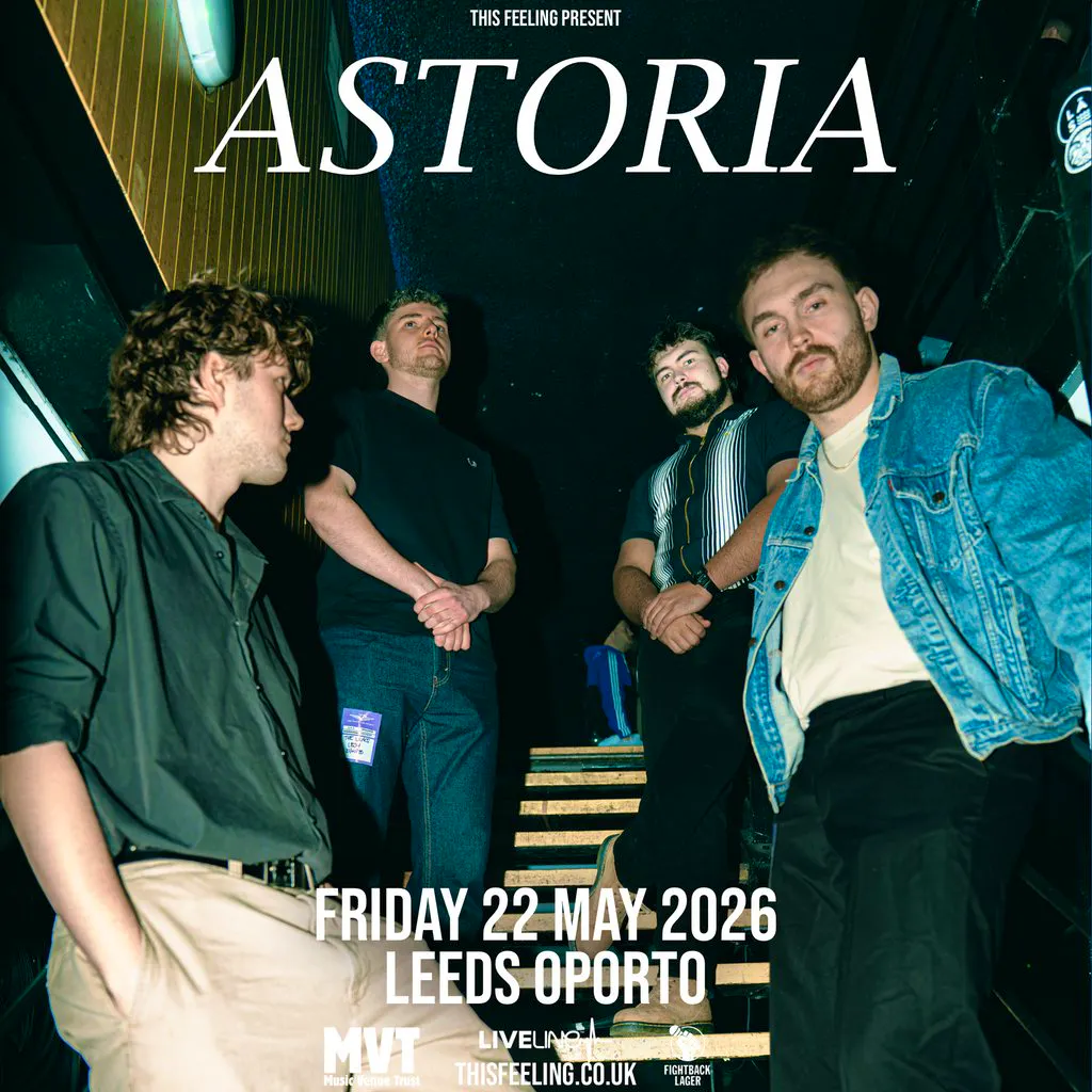 Astoria - Leeds at Oporto