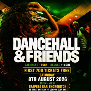 DANCEHALL & FRIENDS - Bashment, Soca, Reggae Independence Day Sp