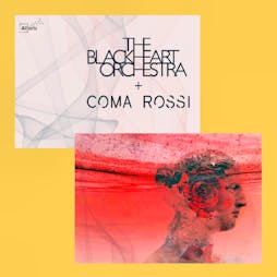 The Blackheart Orchestra and Coma Rossi at Albert's Nottingham Tickets | Albert's Nottingham Nottingham  | Fri 20th March 2020 Lineup