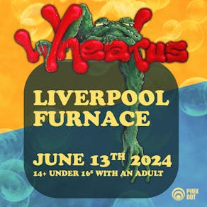 Wheatus - Liverpool