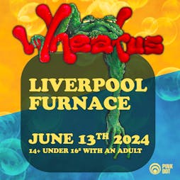 Wheatus - Liverpool Tickets | Camp And Furnace Liverpool   | Thu 13th June 2024 Lineup