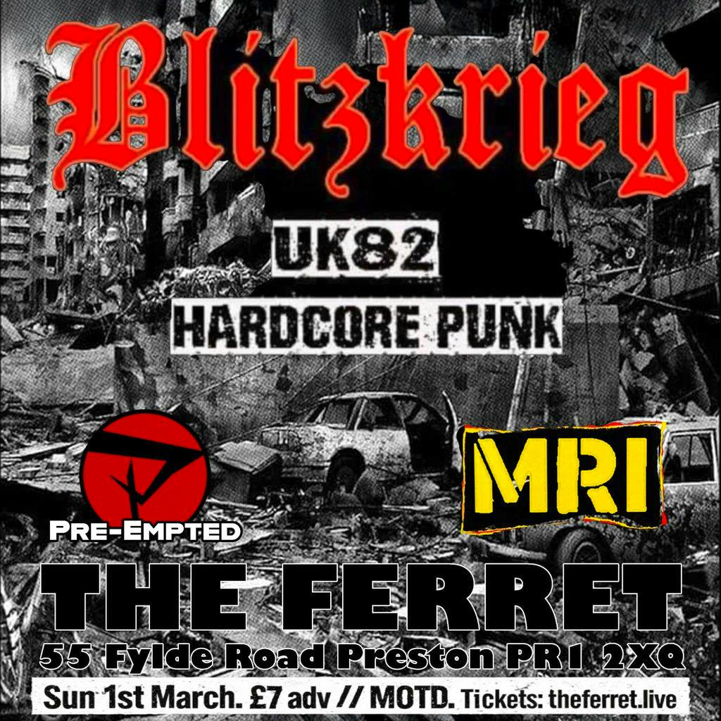 Blitzkrieg (UK82 Hardcore Punk) + Pre-Empted + MRI at The Ferret
