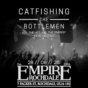 Catfishing The Bottlemen - Live at Empire Rochdale