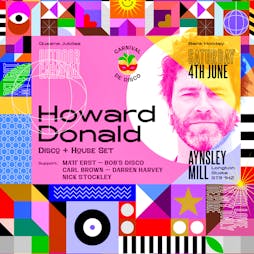 Back The Day Presents, Carnival De Disco with Howard Donald  Tickets | Aynsley Mill  Longton, Stoke-on-Tr  | Sat 4th June 2022 Lineup