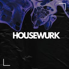 Grounded Sounds Presents Housewurk @ Pulse Ipswich at Pulse Ipswich