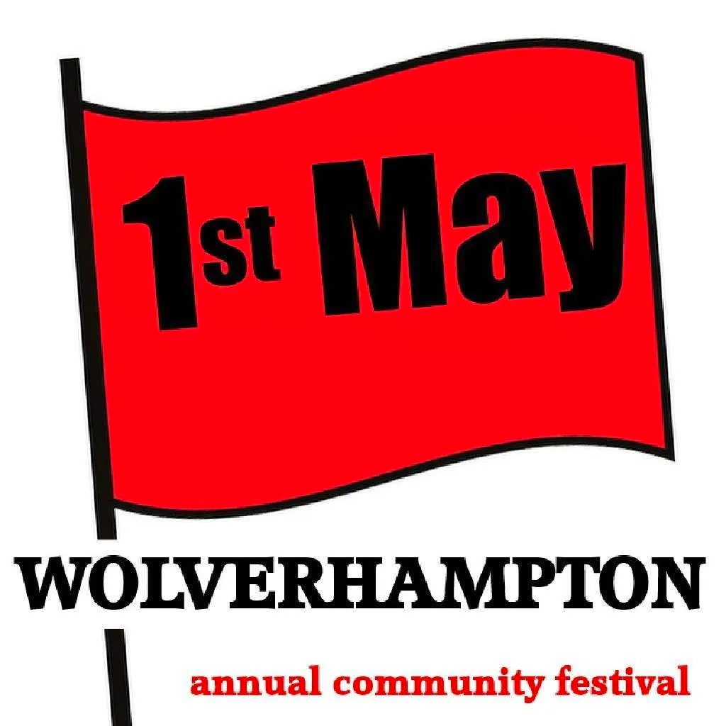 1st May Wolverhampton's free May Day festival at Gills Bar And Banqueting