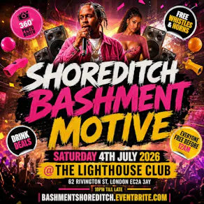 Shoreditch Bashment Motive - Everyone Free Before 12AM