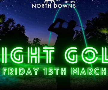 North Downs: Night Golf
