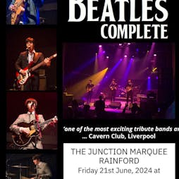 The Beatles Complete Tickets | The Rainford Junction St. Helens  | Fri 21st June 2024 Lineup