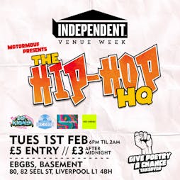 Hip Hop HQ - IVW 2022 Tickets | EBGBs Liverpool  | Tue 1st February 2022 Lineup