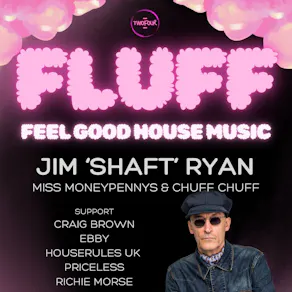 FLUFF with Jim 'Shaft' Ryan