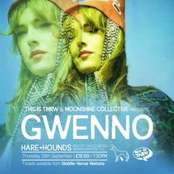 Gwenno Tickets | Hare And Hounds Birmingham  | Thu 29th September 2022 Lineup