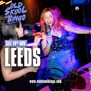 Old Skool Bingo Sat 14th Nov Leeds