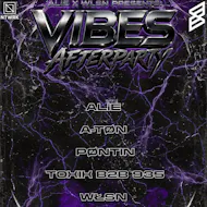 ALiE x WŁSN - VIBES Afterparty at Vibes Glasgow