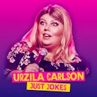 Urzila Carlson: Just Jokes