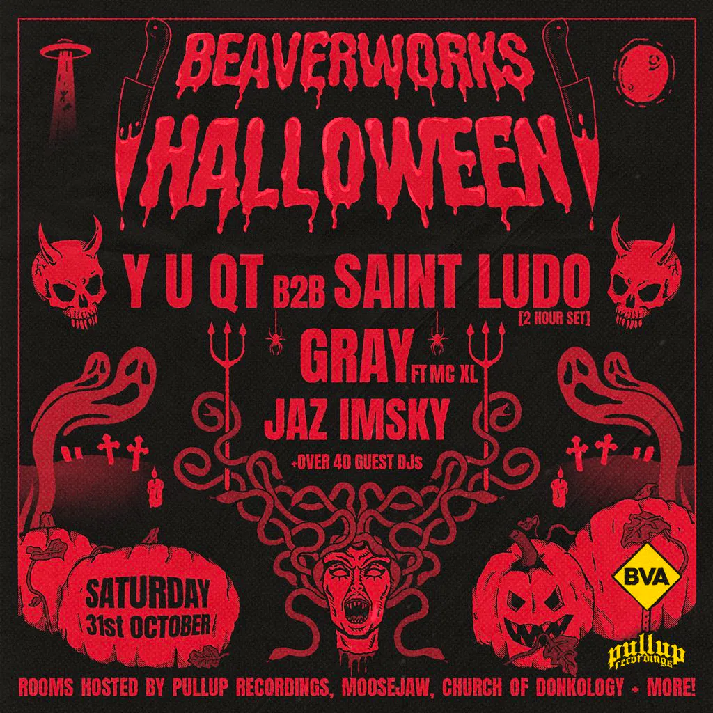 Beaver Works Halloween w/ Y U QT b2b Saint Ludo, Gray + more at Beaver Works