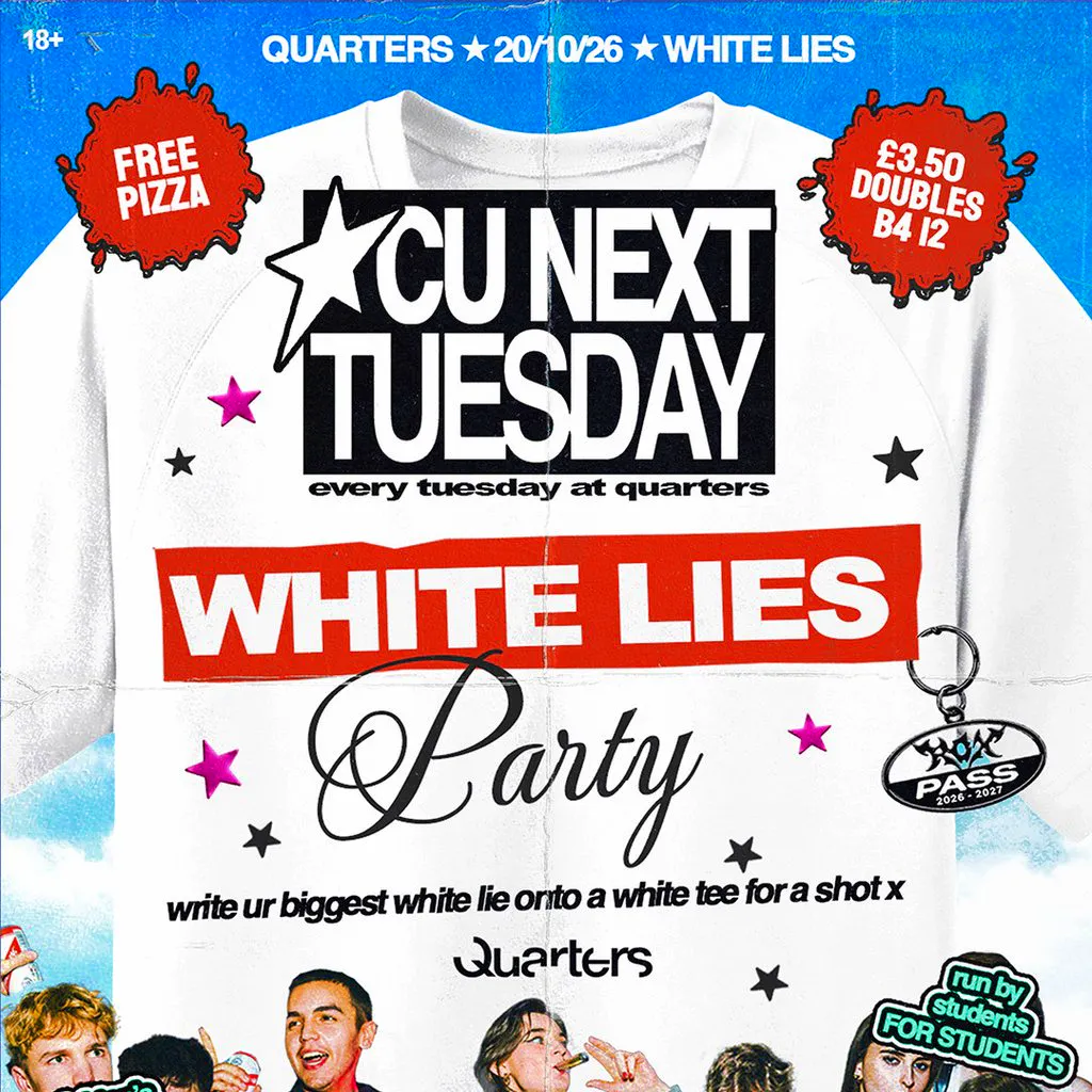 CU Next Tuesday | White Lies | 20/10/2026 at Quarters Brighton
