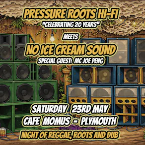 Pressure Roots Hi Fi meets No Ice Cream Sound & Joe Peng