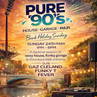 PURE 90's - HOUSE, GARAGE & R&B DAYTIME SESSION | The Parlour at The Parlour