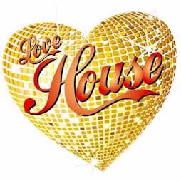 Love House  Tickets | Belvedere VIP Lounge Barnsley  | Sat 2nd February 2019 Lineup