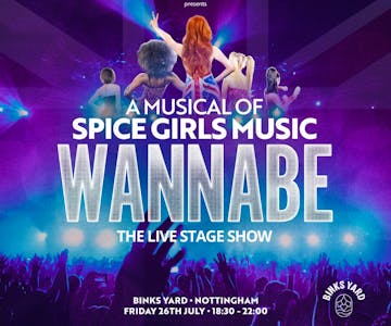 WANNABE | Featuring The Hits Of The Spice Girls