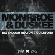 Monrroe & Duskee: Big Enough Reason UK Tour // Guildford at Thirty3Hz