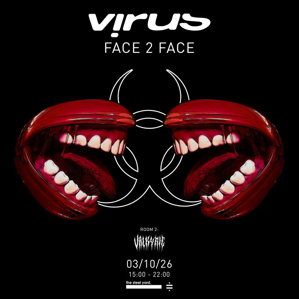 Virus - Face 2 Face at The Steel Yard