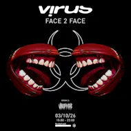 Virus - Face 2 Face at The Steel Yard
