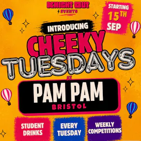 Cheeky Tuesdays - Freshers' Week Launch!