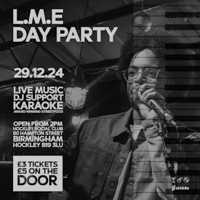 LME Day Party