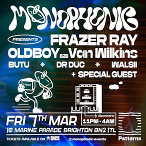 Monophonic Presents Ep.7: Frazer Ray & Oldboy B2B Van Wilkins