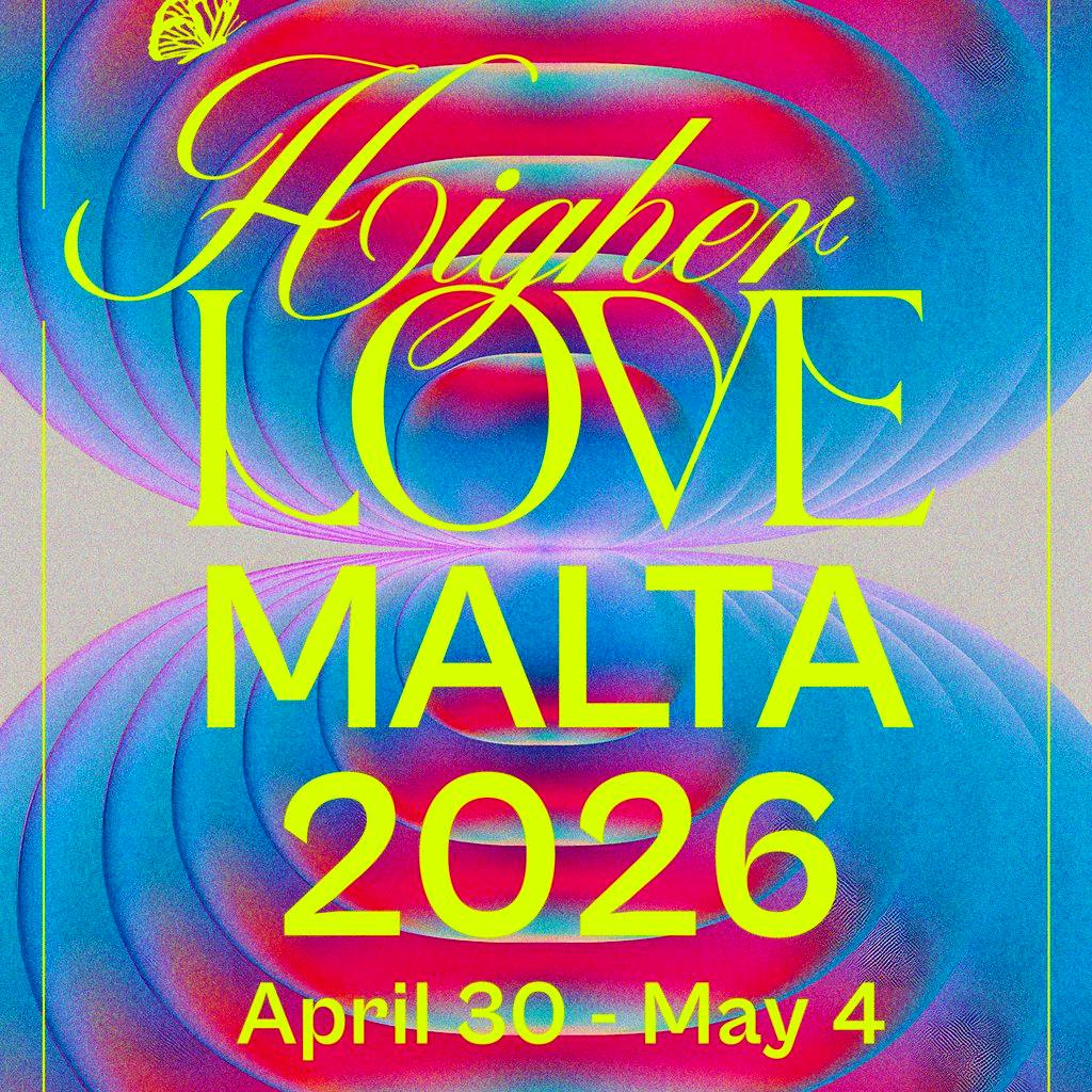 Higher Love Malta 2026 at Malta