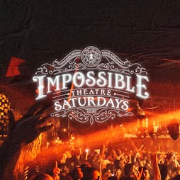 Impossible Saturdays Tickets | Impossible  Manchester  | Sat 8th October 2022 Lineup