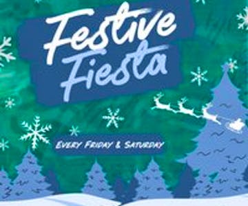 Festive Fiesta - Friday Guestlist