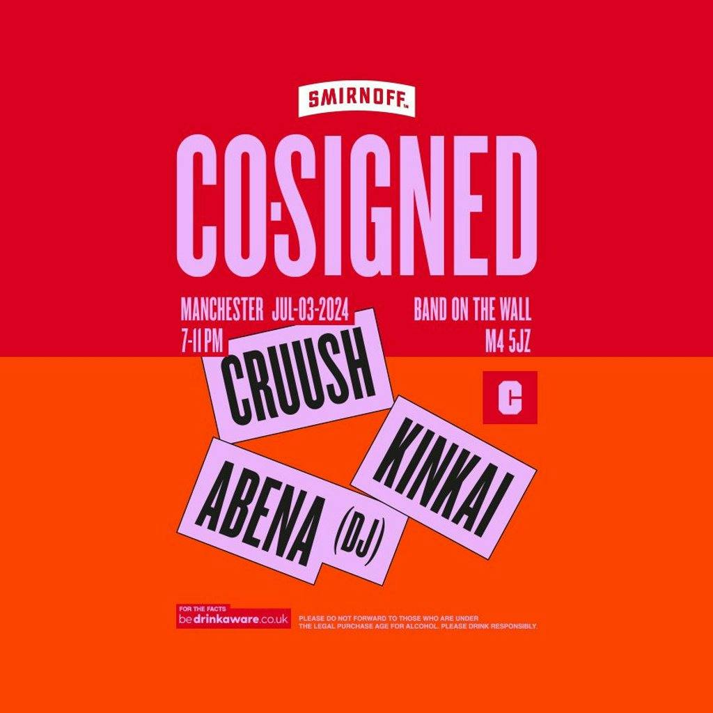 Crack Magazine x Smirnoff present cosigned feat. cruush, KinKai