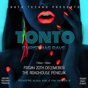 Tonto Christmas Rave