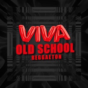 VIVA Reggaeton - Old School Reggaeton