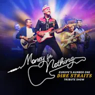 Money For Nothing Europe's No.1 Dire Straits Show at Old Fire Station